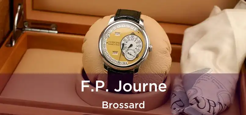  F.P. Journe Brossard
