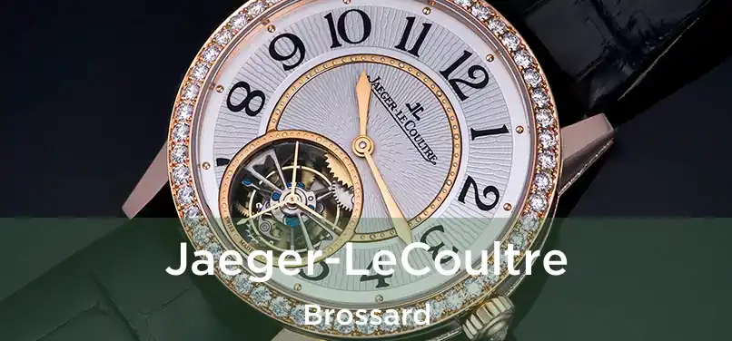  Jaeger-LeCoultre Brossard