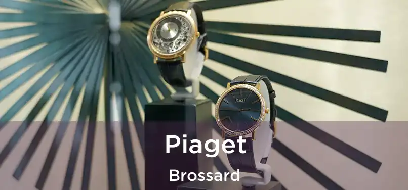  Piaget Brossard