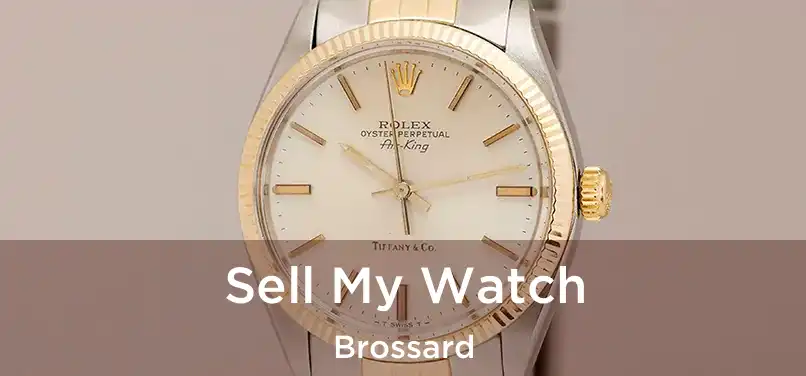  Sell My Watch Brossard