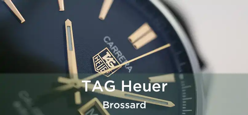  TAG Heuer Brossard