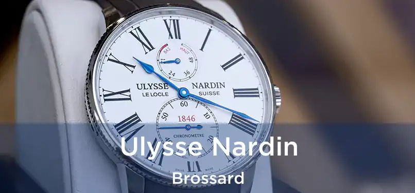  Ulysse Nardin Brossard