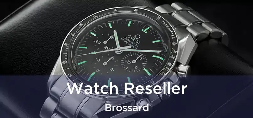  Watch Reseller Brossard