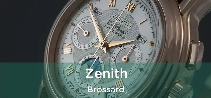 Zenith Brossard